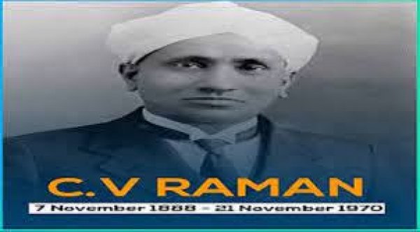 विशेष लेख :नोबेल पुरस्कार विजेता सी.वी. रमन को सम्मानित करने मनाया जाता है राष्ट्रीय विज्ञान दिवस